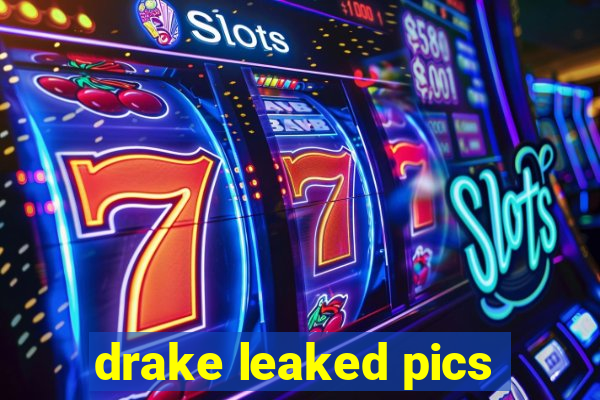 drake leaked pics